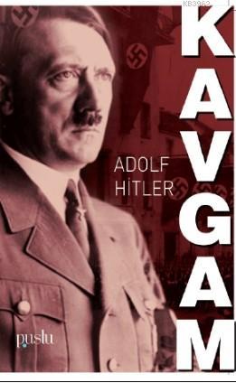 Kavgam | Adolf Hitler | Puslu Yayıncılık