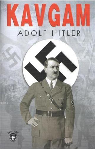 Kavgam | Adolf Hitler | Dorlion Yayınevi