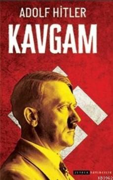 Kavgam | Adolf Hitler | Zeyrek Yayıncılık