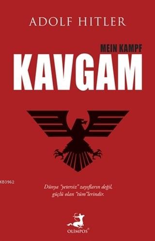 Kavgam | Adolf Hitler | Olimpos Yayınları