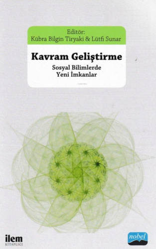 Kavram Geliştirme; Sosyal Bilimlerde Yeni İmkanlar | Ali Utku | Nobel 