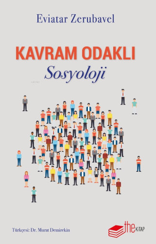 Kavram Odaklı Sosyoloji | Eviatar Zerubavel | Thekitap