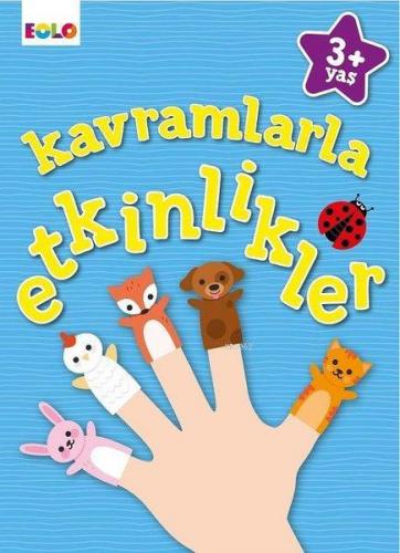 Kavramlarla Etkinlikler - +3 Yaş | Figen Tığcı | Eolo Yayıncılık