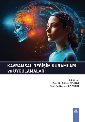 Kavramsal Değişim ve Uygulamaları | Bülent Pekdağ | Dora Yayıncılık