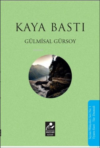 Kaya Bastı | Gülmisal Gürsoy | Mercan Kitap