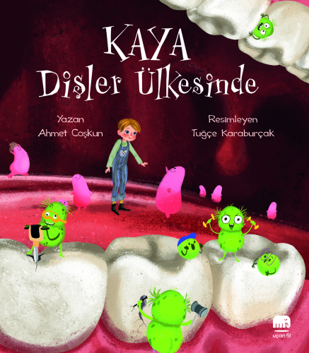 Kaya Dişler Ülkesinde | Ahmet Coşkun | Uçan Fil Yayınları