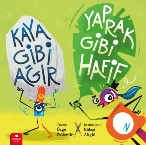 Kaya Gibi Ağır Yaprak Gibi Hafif | Özge Özdemir | Redhouse Kidz / Sev 