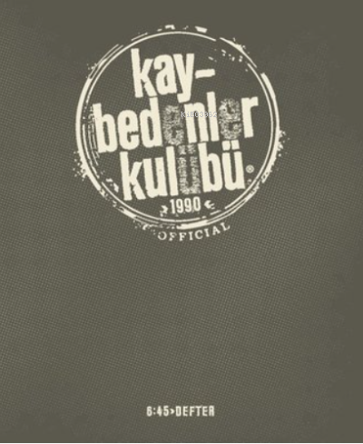 Kaybedenler Kulübü Kare Defter | Erol Egemen | Altıkırkbeş Yayın (645)