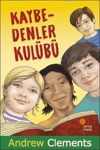 Kaybedenler Kulübü | Andrew Clements | Günışığı Kitaplığı