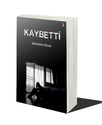 Kaybetti | Bünyamin Ercan | Cinius Yayınları