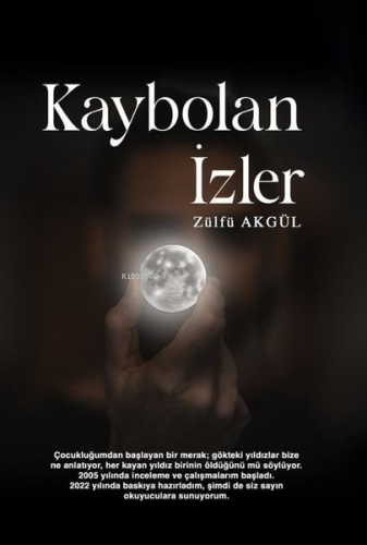 Kaybolan İzler | Zülfü Akgül | İkinci Adam Yayınları