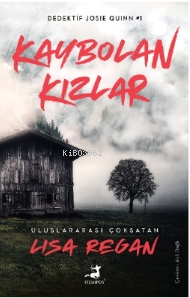 Kaybolan Kızlar | Lisa Regan | Olimpos Yayınları