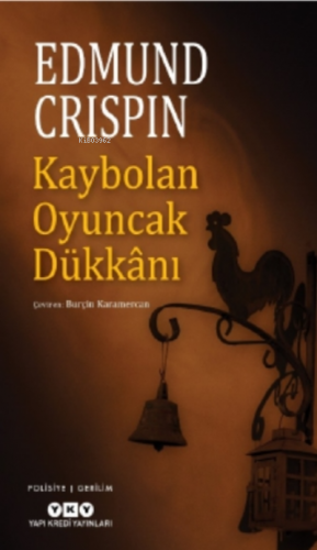 Kaybolan Oyuncak Dükkânı | Edmund Crispin | Yapı Kredi Yayınları ( YKY