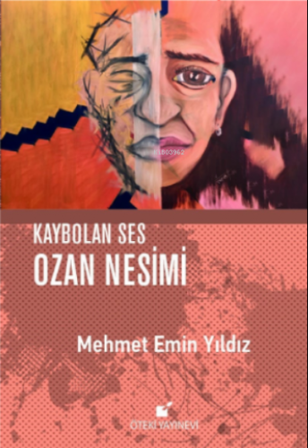 Kaybolan Ses Ozan Nesimi | Mehmet Emin Yıldız | Öteki Yayınevi