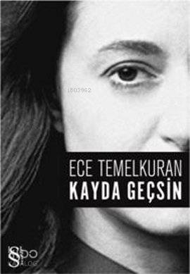 Kayda Geçsin | Ece Temelkuran | Everest Yayınları