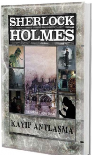 Kayıp Antlaşma - Sherlock Holmes | Sir Arthur Conan Doyle | Kiwi Yayın