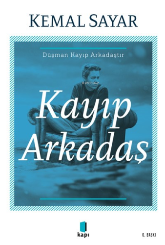 Kayıp Arkadaş | Kemal Sayar | Kapı Yayınları