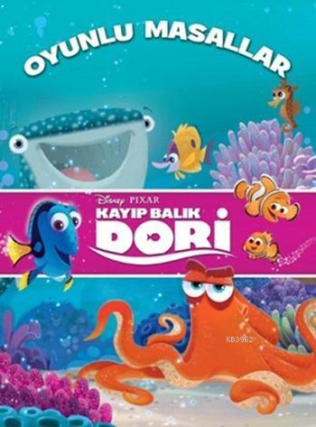 Kayıp Balık Dori - Oyunlu Masallar | Kolektif | Doğan Çocuk