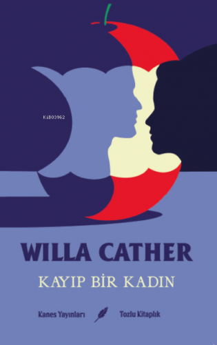 Kayıp Bir Kadın | Willa Cather | Kanes Yayınları