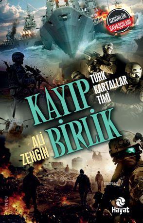 Kayıp Birlik | Ali Zengin | Hayat Yayınları