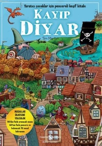 Kayıp Diyar; Yaratıcı Çocuklar için Pencereli Keşif Kitabı | Tim Marty