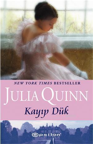 Kayıp Dük | Julia Quinn | Epsilon Yayınevi