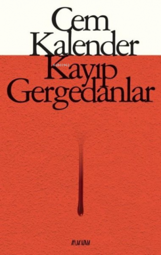 Kayıp Gergedanlar | Cem Kalender | Aylak Adam