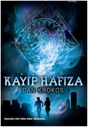 Kayıp Hafıza | Dan Krokos | Doğan Çocuk