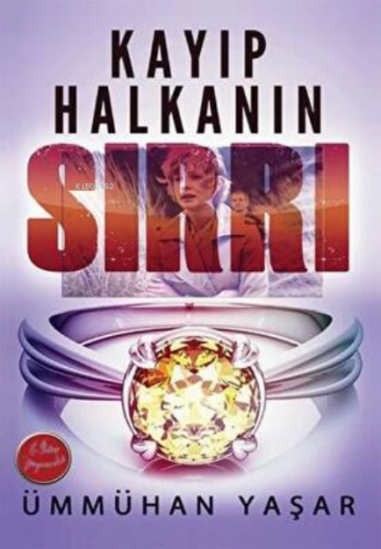 Kayıp Halkanın Sırrı | Ümmühan Yaşar | E-Kitap Yayıncılık