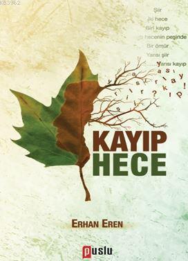 Kayıp Hece | Erhan Eren | Puslu Yayıncılık