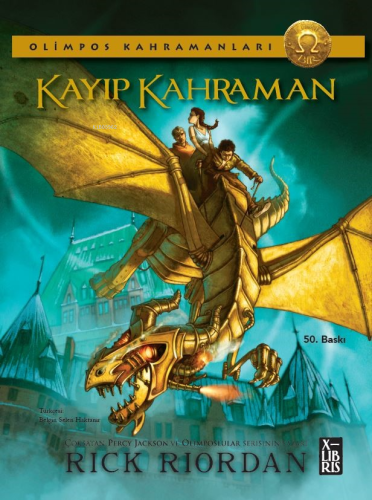 Kayıp Kahraman - Olimpos Kahramanları 1 | Rick Riordian | Xlibris