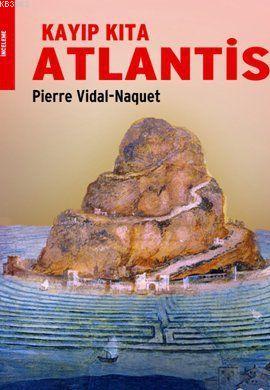 Kayıp Kıta Atlantis | Pierre Vidal-Naquet | Kırmızıkedi Yayınevi