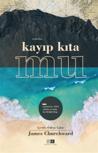 Kayıp Kıta Mu | James Churchward | Mirhan Kitap