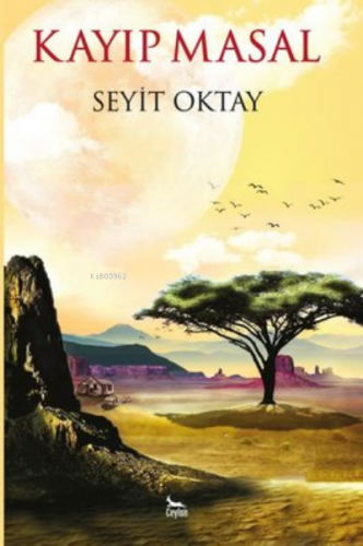 Kayıp Masal | Seyit Oktay | Ceylan Yayınları