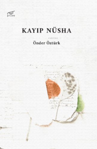 Kayıp Nüsha | Önder Öztürk | Pruva