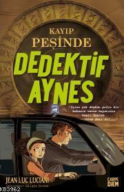 Kayıp Peşinde (Dedektif Aynes) | Jean Luc Luciani | Carpe Diem Kitap