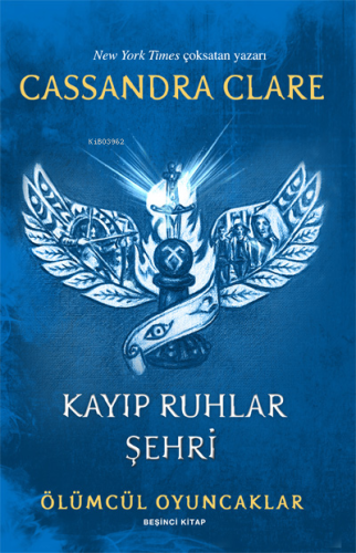 Kayıp Ruhlar Şehri;Ölümcül Oyuncaklar | Cassandra Clare | Artemis Yayı