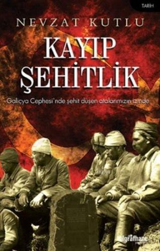 Kayıp Şehitlik | Nevzat Kutlu | Telgrafhane Yayınları