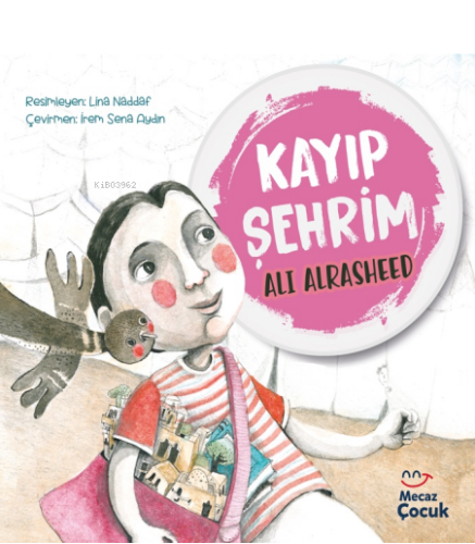 Kayıp Şehrim | Ali Alrasheed | Mecaz Çocuk