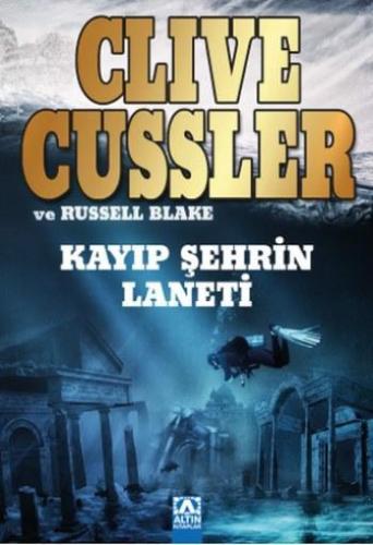 Kayıp Şehrin Laneti | Russell Blake | Altın Kitaplar