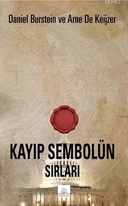 Kayıp Sembolün Sırları | Daniel Burstein | Kyrhos Kitap