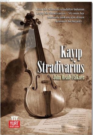 Kayıp Stradivarius | John Meade Falkner | Yurt Kitap Dağıtım