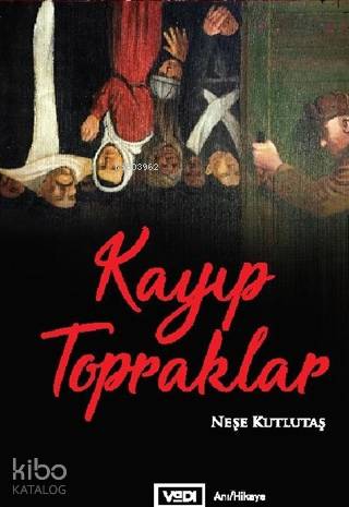 Kayıp Topraklar | Neşe Kutlutaş | Vadi Yayınları