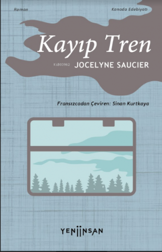 Kayıp Tren | Jocelyne Saucer | Yeni İnsan Yayınevi