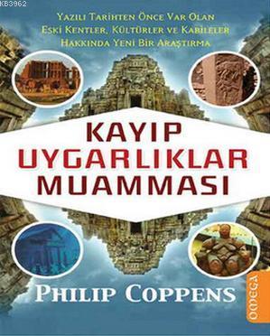 Kayıp Uygarlıklar Muamması | Philip Coppens | Omega Yayıncılık