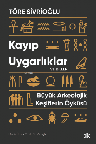 Kayıp Uygarlıklar ve Diller | Töre Sivrioğlu | Kafka Kitap Kafe Yayınl