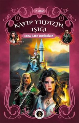 Kayıp Yıldızın Işığı | Esra İlter Demirbilek | Narsist Kitap