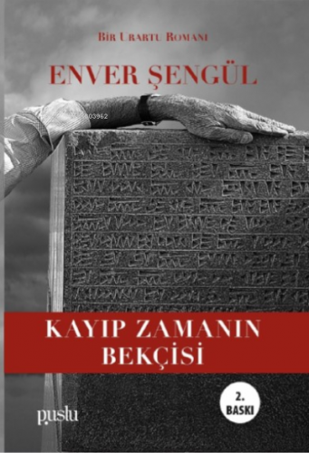 Kayıp Zamanın Bekçisi | Enver Şengül | Puslu Yayıncılık