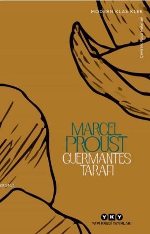 Kayıp Zamanın İzinde – Guermantes Tarafı | Marcel Proust | Yapı Kredi 