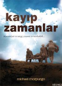 Kayıp Zamanlar | Michael Morpurgo | Tudem Yayınları - Kültür